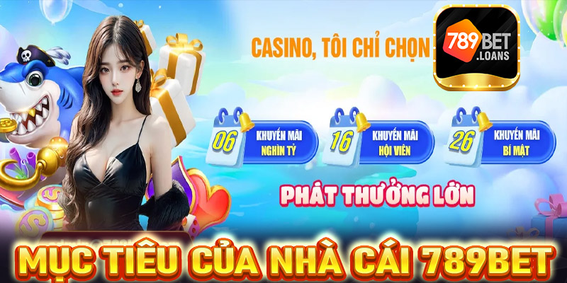 Mục tiêu của nhà cái 789bet trong tương lai